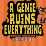 A Genie Ruins Everything, Martina Fetzer