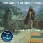 The Gospel of Nicodemus, William Hone
