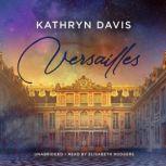 Versailles, Kathryn Davis