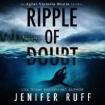 Ripple of Doubt, Jenifer Ruff