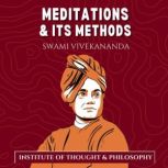 Meditations and its Methods, Swami Vivekananda