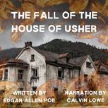 The Fall of the House of Usher, Edgar Allen Poe
