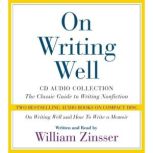 On Writing Well Audio Collection, William Zinsser