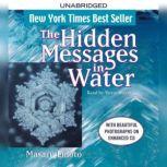 The Hidden Messages in Water, Masaru Emoto