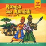 Kumba and Kambili, Suzanne I Barchers