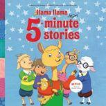 Llama Llama 5-Minute Stories, Anna Dewdney