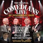 Comedians Live 40th Anniversary Show, The Comedians
