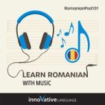 Learn Romanian With Music, Innovative Language Learning LLC