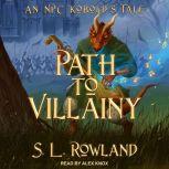 Path to Villainy An NPC Kobold's Tale