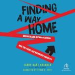 Finding a Way Home Mildred and Richard Loving and the Fight for Marriage Equality, Larry Dane Brimner