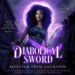 Diabolical Sword, Melissa Erin Jackson