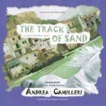 The Track of Sand, Andrea Camilleri; Translated by Stephen Sartarelli