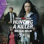 Hunting a Killer, Nicole Helm