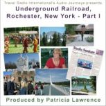 Underground Railroad part I, Patricia L. Lawrence