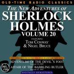 THE NEW ADVENTURES OF SHERLOCK HOLMES, VOLUME 20: EPISODE 1: ADVENTURE OF THE DEVILS FOOT. EPISODE 2: AFFAIR OF THE BABBLING BUTLER, Dennis Green
