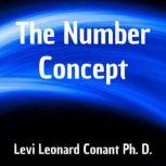 The Number Concept, Levi Leonard Conant Ph. D.