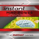 Instant Mind Power, The INSTANT-Series