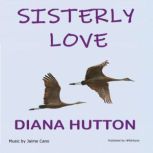 Sisterly Love, Diana Hutton