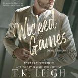 Wicked Games, T.K. Leigh
