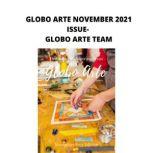 globo arte november 2021 Issue AN art magazine for helping artist in their art career, Globo Arte team