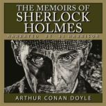 The Memoirs of Sherlock Holmes Classic Tales Edition, Arthur Conan Doyle
