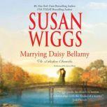 Marrying Daisy Bellamy, Susan Wiggs