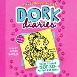 Dork Diaries 10 Tales from a Not-So-Perfect Pet Sitter