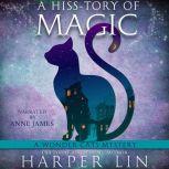 A Hiss-tory of Magic Book 1 of the Wonder Cats Mysteries, Harper Lin