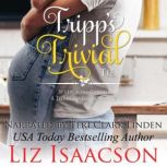 Tripp's Trivial Tie Christmas Brides for Billionaire Brothers, Liz Isaacson