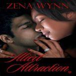 Illicit Attraction, Zena Wynn