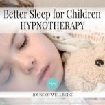 Better Sleep for Children, Natasha Taylor