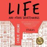 Life and Other Shortcomings Stories, Corie Adjmi