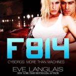 F814, Eve Langlais