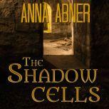 Shadow Cells A Short Paranormal Romance, Anna Abner