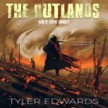 The Outlands Don't stand up, don't stand out., Tyler Edwards