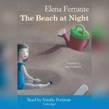 The Beach at Night, Elena Ferrante