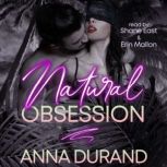 Natural Obsession, Anna Durand