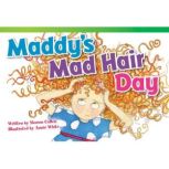 Maddy's Mad Hair Day Audiobook, Sharon Callen