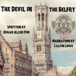 The Devil in the Belfry, Edgar Allen Poe
