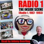 Radio 1: The Inside Scene (Radio 1, 1967-1993), Johnny Beerling
