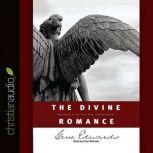 The Divine Romance A Study in Brokeness, Gene Edwards