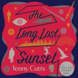 The Long Lost Sunset, Jenny Cutts