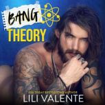 Bang Theory, Lili Valente
