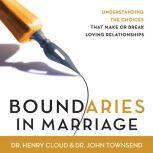 Boundaries in Marriage, Henry Cloud