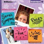 Sarah Simpson's Rules for Living, Rebecca Rupp