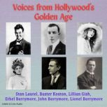 Voices From Hollywood's Golden Age, Stan Laurel