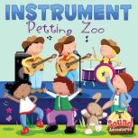Instrument Petting Zoo (short /i/), Anastasia Suen