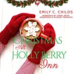 Christmas at Holly Berry Inn, Emily C. Childs