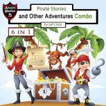 Pirate Stories and Other Adventures Combo, Jeff Child