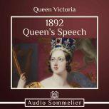 1892 Queens Speech, Queen Victoria